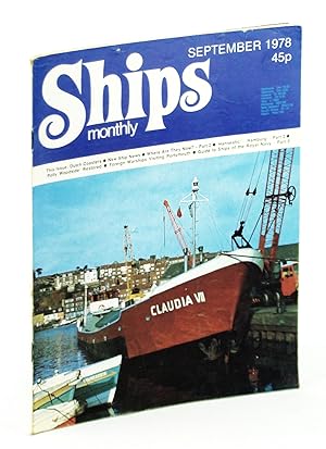 Bild des Verkufers fr Ships Monthly - The Magazine For Shiplovers Ashore and Afloat, September 1978: "Hanseatic" - "Hamburg" (Part 2) zum Verkauf von RareNonFiction, IOBA
