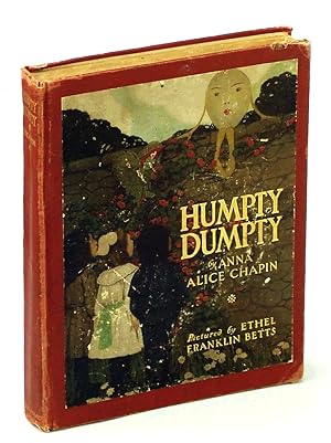The True Story of Humpty Dumpty - How He Was Rescued By Three Mortal Children in Make Believe Land