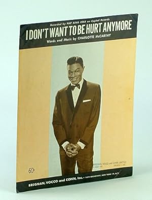 Immagine del venditore per I Don't Want to Be Hurt Anymore (Any More): Sheet Music for Piano and Voice with Guitar Chords venduto da RareNonFiction, IOBA