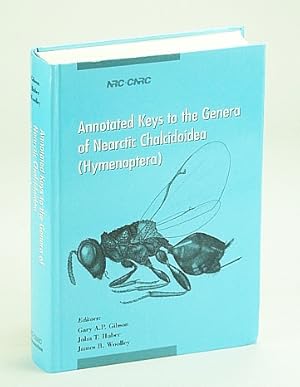 Bild des Verkufers fr Annotated Keys to the Genera of Nearctic Chalcidoidea (Hymenoptera) (NRC) zum Verkauf von RareNonFiction, IOBA