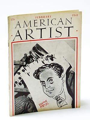 Image du vendeur pour American Artist Magazine, February (Feb.) 1941 - Ervine Metzl Cover Illustration mis en vente par RareNonFiction, IOBA