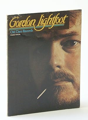 Gordon Lightfoot - Old Dan's Records: Songbook with Sheet Music for Piano and Voice with Guitar C...