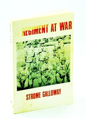 A Regiment at War: The Story of the Royal Canadian Regiment 1939-1945