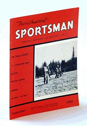 Bild des Verkufers fr Northwest Sportsman Magazine - Fishing, Hunting and Boating in B.C., September [Sept.] 1958 - The Chukar zum Verkauf von RareNonFiction, IOBA