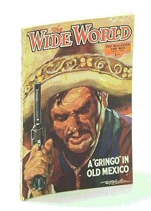 Seller image for The Wide World Magazine, True Stories of Adventure, July 1929, Vol. LXIII, No. 376: Flying Thrills in Canada's Northland / A Gringo in Old Mexico for sale by RareNonFiction, IOBA