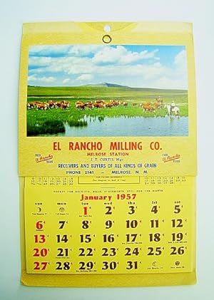 1957 Calendar Featuring the El Rancho Milling Co., Melrose, NM, J.T. Curtis, Manager