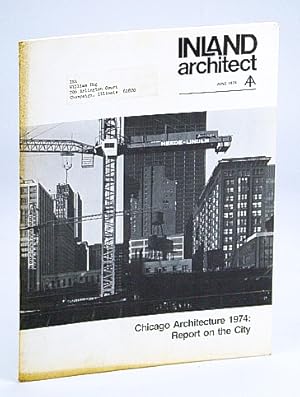 Seller image for Inland Architect, Chicago Chapter, American Institute of Architects (AIA), June 1974 - Is Chicago Still the Capital of Architecture? for sale by RareNonFiction, IOBA