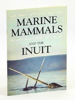 Seller image for Marine Animals and the Inuit / Waters - Journal of the Vancouver Aquarium, Volume 10, 1987 for sale by RareNonFiction, IOBA