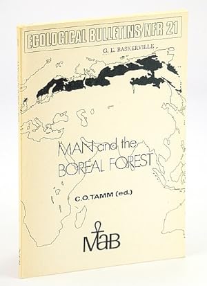 Man and the Boreal Forest: Proceedings of a Regional Meeting within Project 2 of MAB (Unesco's Ma...