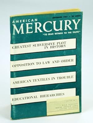 Seller image for American Mercury Magazine, "To Bear Witness To The Truth", September (Sept.) 1961, Volume XCIII No. 451 - Greatest Subversive Plot in History / A Key to Communist Semantics for sale by RareNonFiction, IOBA