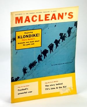 Imagen del vendedor de Maclean's - Canada's National Magazine, September (Sept.) 13, 1958 - Klondike! a la venta por RareNonFiction, IOBA