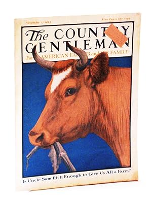 The Country Gentleman Magazine, - For the American Farmer and His Family, November [Nov.] 17, 192...