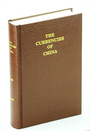 The Currencies of China: An Investigation of Gold & Silver Transactions Affecting China, With a S...