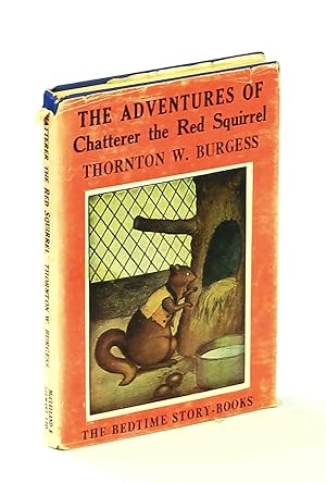 The Adventures of Chatterer the Red Squirrel - The Bedtime Story-Books