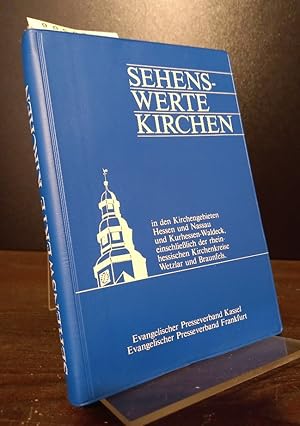 Sehenswerte Kirchen in den Kirchengebieten Hessen und Nassau und Kurhessen-Waldeck, einschließlic...