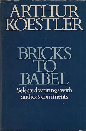 Seller image for Bricks to Babel_ Selected writings with author's comments for sale by San Francisco Book Company