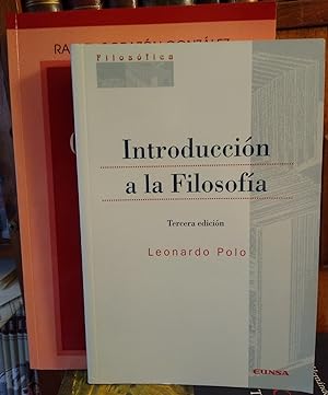 INTRODUCCIÓN A LA FILOSOFÍA Tercera edición + FILOSOFÍA DEL CONOCIMIENTO (2 libros)