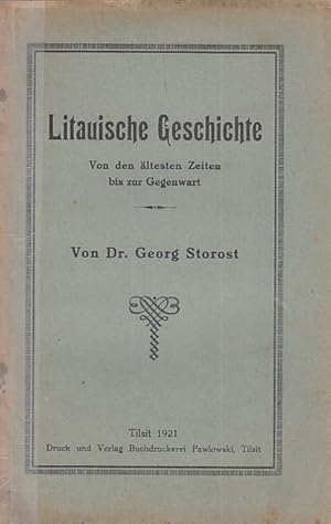 Bild des Verkufers fr Litauische Geschichte. Von den ltesten Zeiten bis zur Gegenwart. zum Verkauf von Antiquariat an der Nikolaikirche