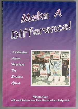 Immagine del venditore per Make a Difference!: A Christian Action Handbook for Southern Africa venduto da Lazy Letters Books