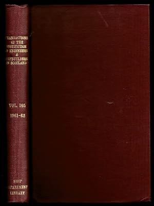 Image du vendeur pour Transactions of The Institution of Engineers and Shipbuilders in Scotland Volume 105 1961-62 mis en vente par Lazy Letters Books