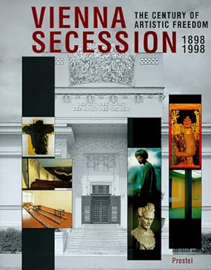 Seller image for Vienna Secession 1898-1998: The Century of Artistic Freedom (Prestel Art) for sale by primatexxt Buchversand