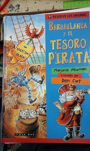 Seller image for BARBABLANCA Y EL TESORO PIRATA. Resuelve los enigmas (Barcelona, 1999) for sale by Multilibro