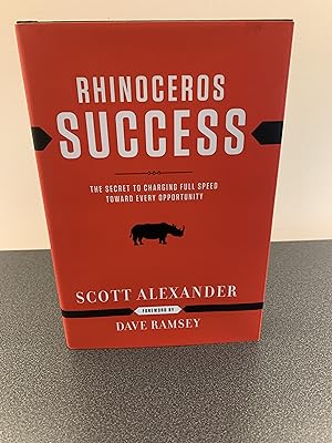 Seller image for Rhinoceros Success: The Secret to Charging Full Speed Toward Every Opportunity for sale by Vero Beach Books