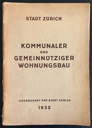 Bild des Verkufers fr Kommunaler und gemeinntziger Wohnungsbau. zum Verkauf von Antiquariat Im Seefeld / Ernst Jetzer