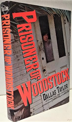 Immagine del venditore per Prisoner of Woodstock (Crosby, Stills, Nash, and Young) venduto da Philosopher's Stone Books