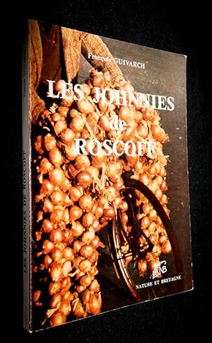 Image du vendeur pour Les johnnies de Roscoff mis en vente par Abraxas-libris