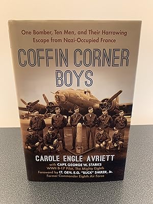 Seller image for Coffin Corner Boys: One Bomber, Ten Men, and Their Harrowing Excape from Nazi-Occupied France [FIRST EDITION, FIRST PRINTING] for sale by Vero Beach Books