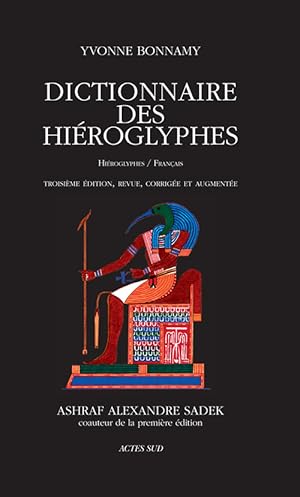 Dictionnaire des hiéroglyphes. Nouvelle édition