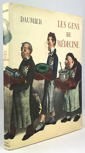 Les Gens de Médecine dans l'Oeuvre de Daumier. Catalogue raisonné de Jean Adhémar.