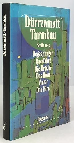 Seller image for Turmbau. Stoffe IV - IX. Begegnungen. Querfahrt. Die Brcke. Das Haus. Vinter. Das Hirn. for sale by Antiquariat Heiner Henke