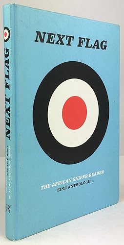Seller image for Next flag. The african sniper reader. Eine Anthologie. for sale by Antiquariat Heiner Henke