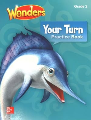 Seller image for Wonders, Your Turn Practice Book, Grade 2 for sale by GreatBookPricesUK
