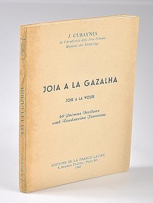 Joia a la gazalha (Joie à la volée) - dédicacé - Bibliothèque d'Auguste Delfau