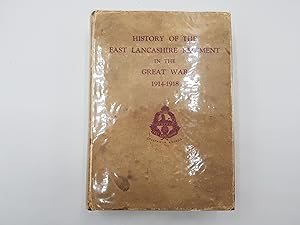 Seller image for History of the East Lancashire Regiment in the Great War 1914-1918 for sale by Roger Collicott Books