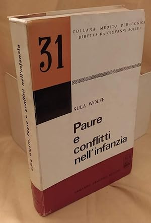 Imagen del vendedor de PAURE E CONFLITTI NELL'INFANZIA (1970) a la venta por Invito alla Lettura