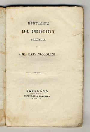 Bild des Verkufers fr Giovanni da Procida. Tragedia [.]. zum Verkauf von Libreria Oreste Gozzini snc