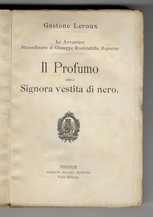 Il Profumo della Signora vestita di nero.