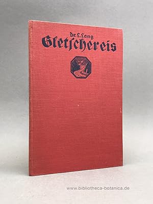 Image du vendeur pour Gletschereis. mis en vente par Bibliotheca Botanica