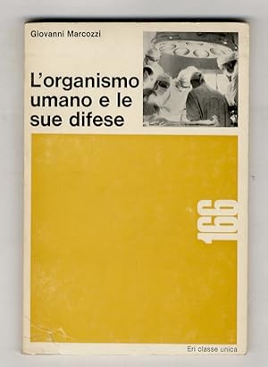 Immagine del venditore per L'organismo umano e le sue difese. venduto da Libreria Oreste Gozzini snc