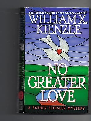Seller image for No Greater Love for sale by Peakirk Books, Heather Lawrence PBFA