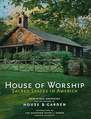 Bild des Verkufers fr House of Worship: Sacred Spaces in America zum Verkauf von LEFT COAST BOOKS