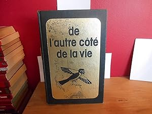 Seller image for DE L'AUTRE COTE DE LA VIE for sale by La Bouquinerie  Dd