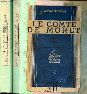 Image du vendeur pour Le comte de Moret - 2 volumes : Tome I et Tome II - Lectures de Paris mis en vente par Le-Livre