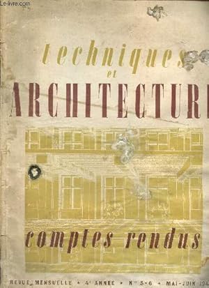 Seller image for Techniques et Architecture, 4me anne, n5-6 mai-juin 1944 : Comptes-rendus : Etudes prparatoires des Services Techniques de la Reconstruction / La normalisation du btiment / L'habitat rural / Conditions climatiques  raliser dans les locaux /. for sale by Le-Livre