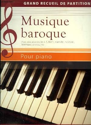 Bild des Verkufers fr Grand recueil de partitions. Musique baroque pour piano zum Verkauf von Le-Livre