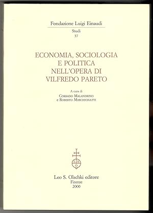 Image du vendeur pour Economia, sociologia e politica nell'opera di Vilfredo Pareto mis en vente par Libreria antiquaria Atlantis (ALAI-ILAB)